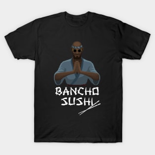 BANCHO sushi T-Shirt